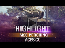 Армейский охотник.M26 Pershing в World of Tanks!