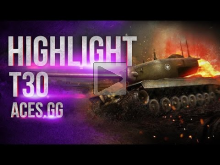 155мм аргумент в деле — T30 в World of Tanks