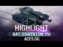 Барабанная Ярость! Bat.— Chatillon 25 t в World of Tanks!