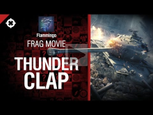 Thunderclap — Frag Movie от Flammingo 