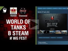 WoT в Steam и WG Fest — Танконовости №47 — Будь готов [World