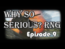 World of Tanks: Why so serious? RNG — Episode 9
