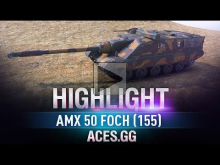 Забытая легенда. AMX 50 Foch (155) в World of Tanks!